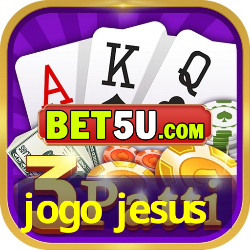 jogo jesus